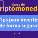 Cómo invertir en criptomonedas de forma segura